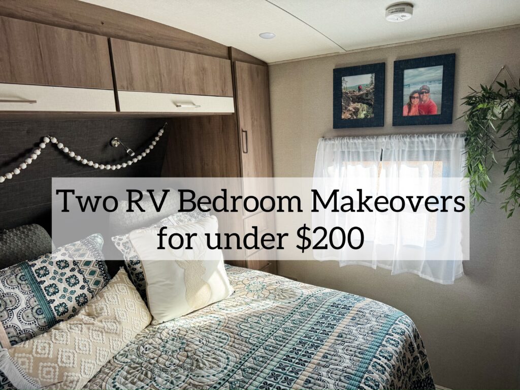 Two RV Bedroom Makeovers for Under $200!